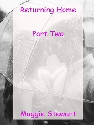 cover image of Returning Home Part Two